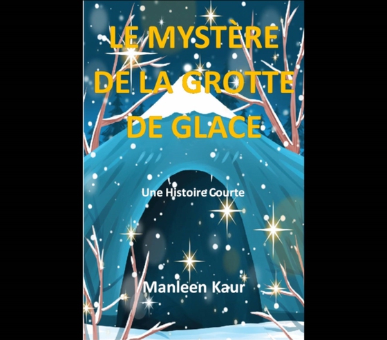 Le mystère de la grotte de glace