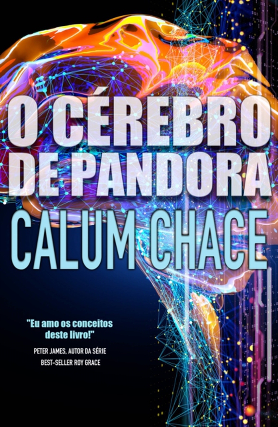 O cérebro de Pandora (e-bog) af Chace, Calum