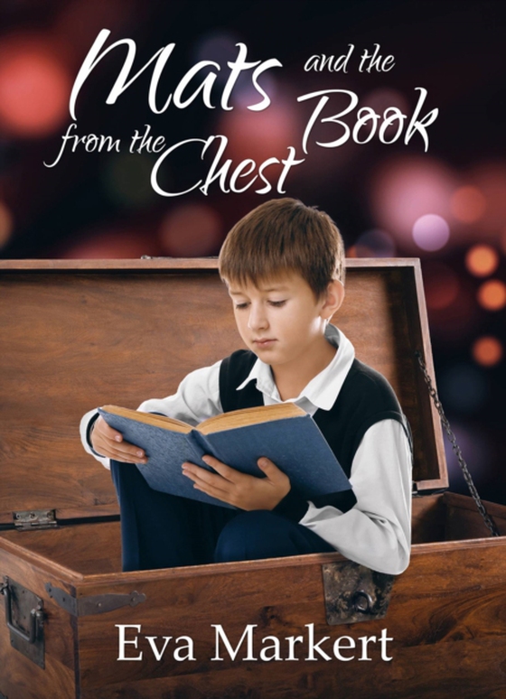 Mats and the Book from the Chest. (e-bog) af Markert, Eva