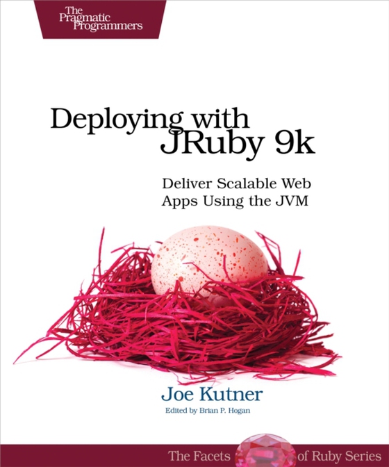 Deploying with JRuby 9k (e-bog) af Kutner, Joe