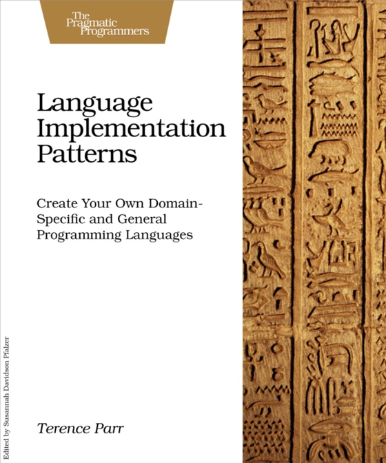 Language Implementation Patterns (e-bog) af Parr, Terence