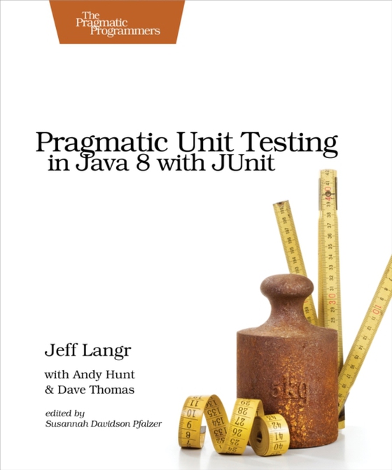 Pragmatic Unit Testing in Java 8 with JUnit (e-bog) af Thomas, Dave