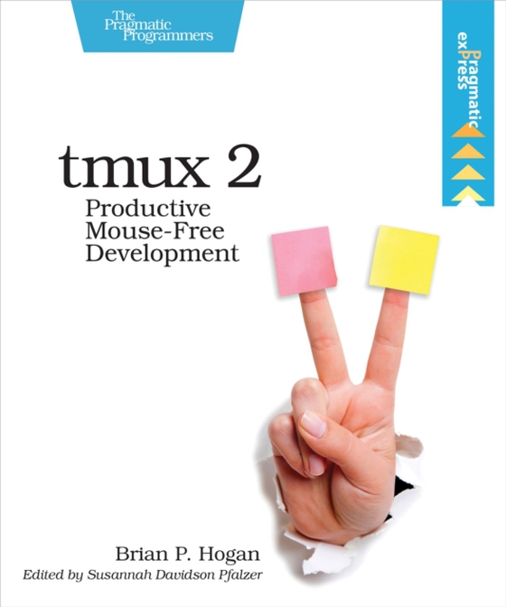 tmux 2 (e-bog) af Hogan, Brian P.