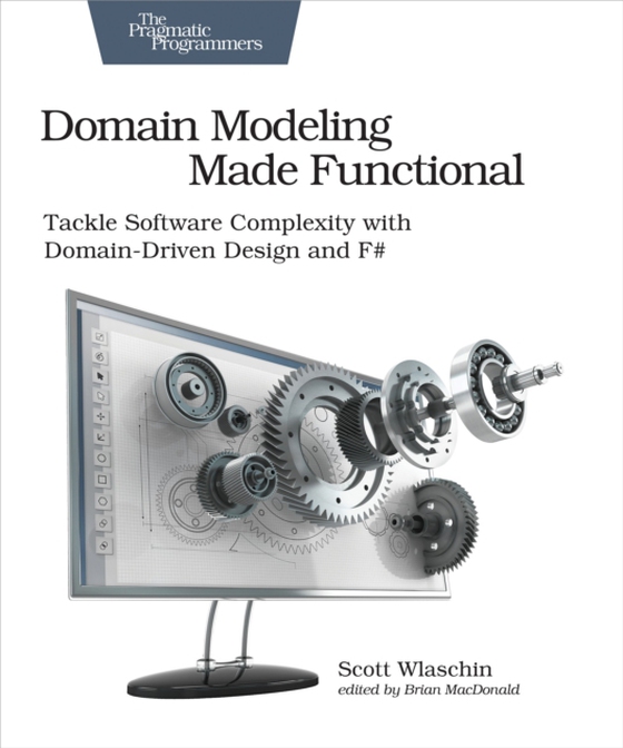 Domain Modeling Made Functional (e-bog) af Wlaschin, Scott