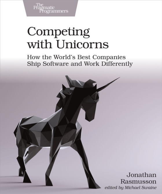 Competing with Unicorns (e-bog) af Rasmusson, Jonathan