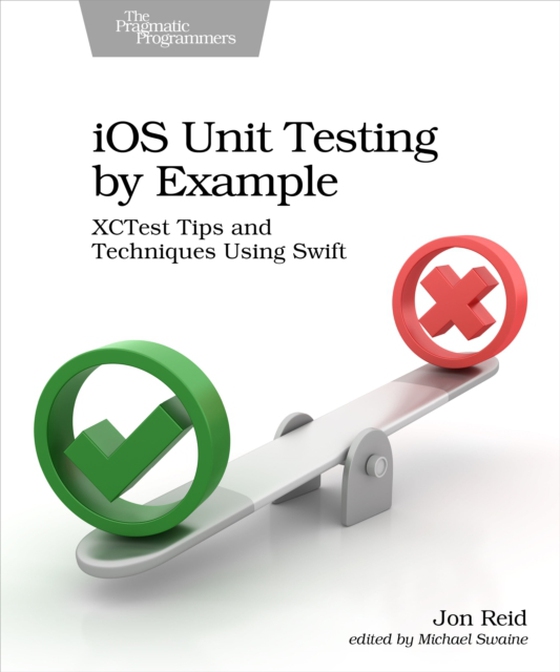 iOS Unit Testing by Example (e-bog) af Reid, Jon