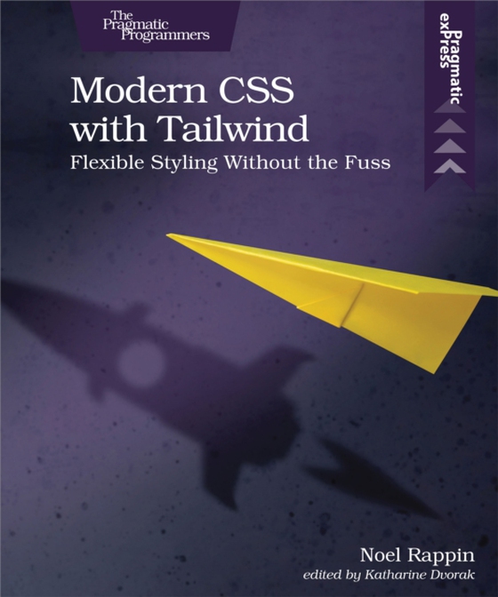 Modern CSS with Tailwind (e-bog) af Rappin, Noel