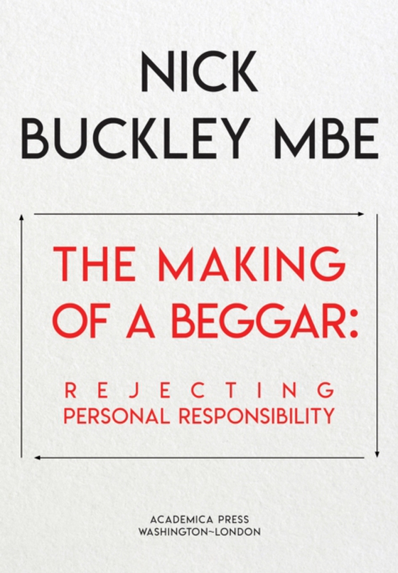 Making of a Beggar (e-bog) af Buckley, Nick