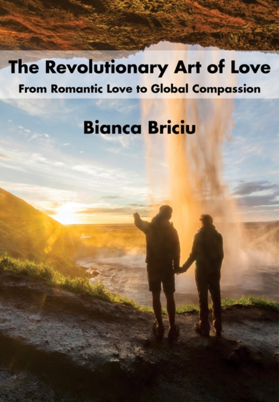 Revolutionary Art of Love (e-bog) af Briciu, Bianca