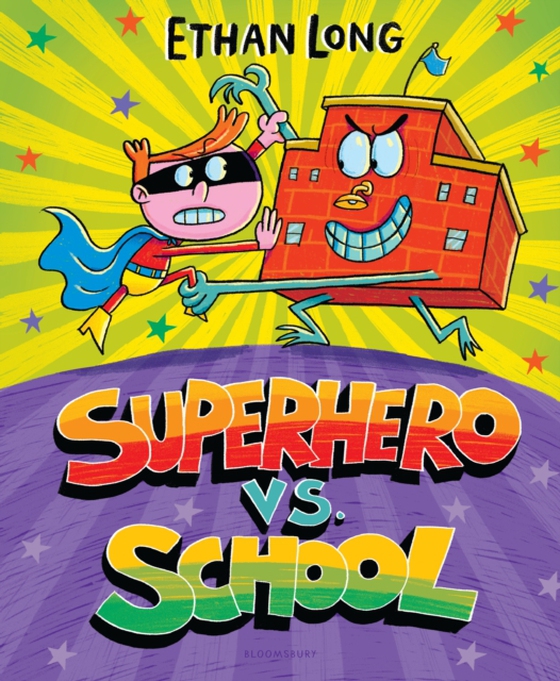 Superhero vs. School (e-bog) af Ethan Long, Long