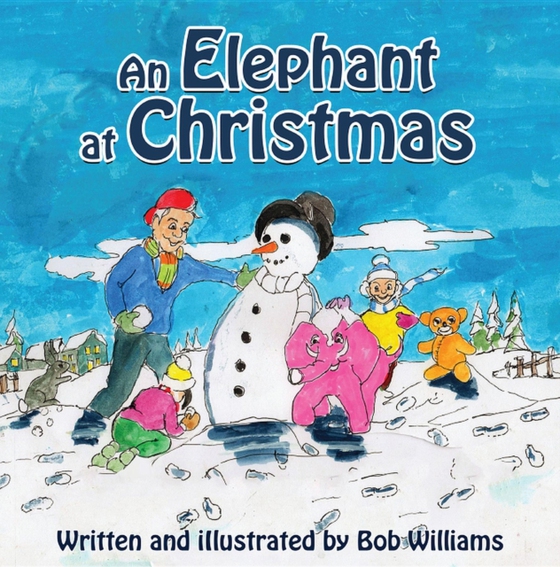 Elephant at Christmas (e-bog) af Williams, Bob