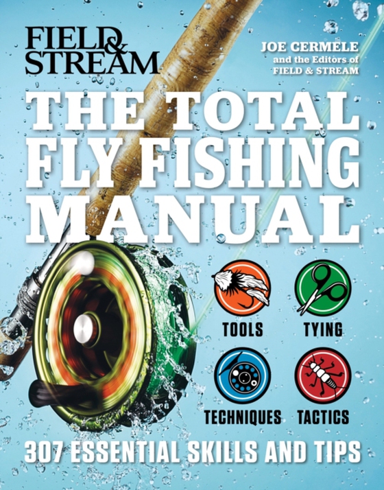 Total Flyfishing Manual (e-bog) af Stream, The Editors of Field &