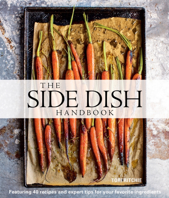 Side Dish Handbook (e-bog) af Ritchie, Tori