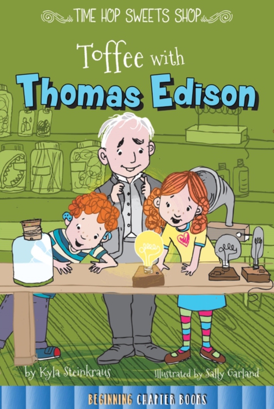 Toffee with Thomas Edison