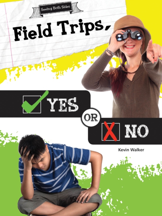 Field Trips, Yes or No (e-bog) af Walker, Kevin