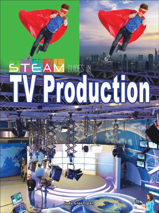 STEAM Guides in TV Production (e-bog) af Greenspan, Judy