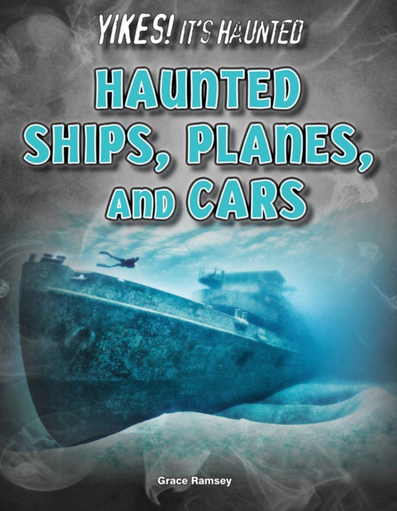 Haunted Ships, Planes, and Cars (e-bog) af Ramsey, Grace