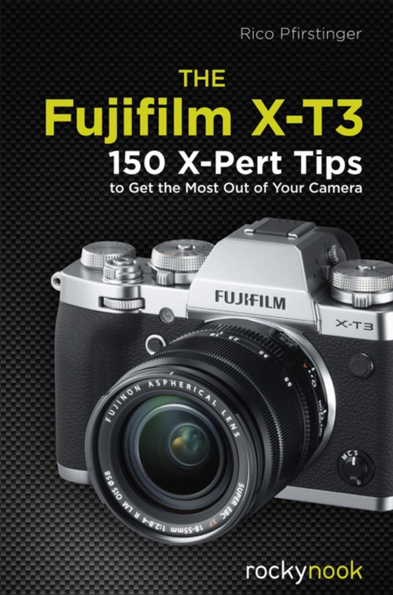 Fujifilm X-T3 (e-bog) af Pfirstinger, Rico
