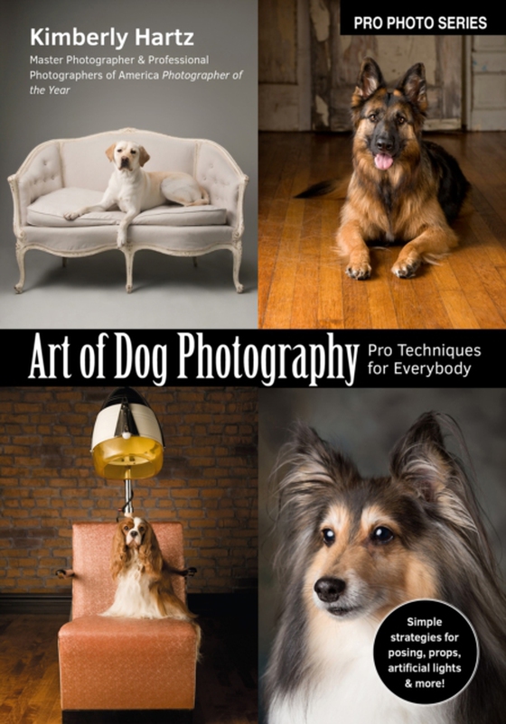 Art of Dog Photography (e-bog) af Hartz, Kimberly