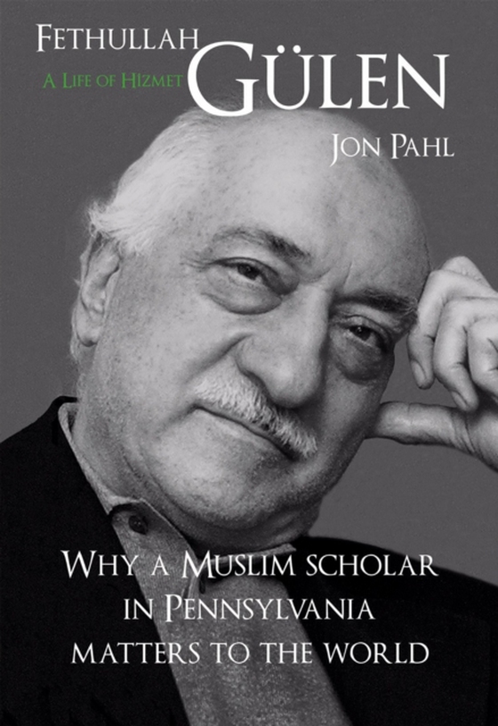 Fethullah Gulen (e-bog) af Pahl, Jon