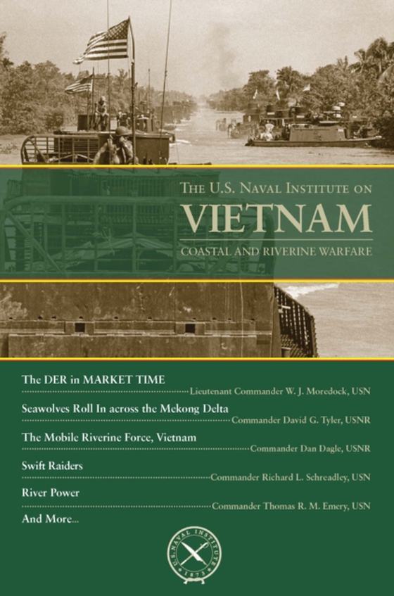 U.S. Naval Institute on Vietnam: Coastal and Riverine Warfare (e-bog) af -