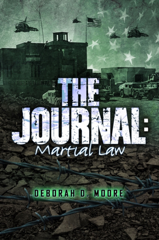 Journal: Martial Law (e-bog) af Moore, Deborah D.