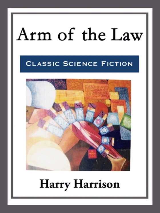 Arm of the Law (e-bog) af Harrison, Harry