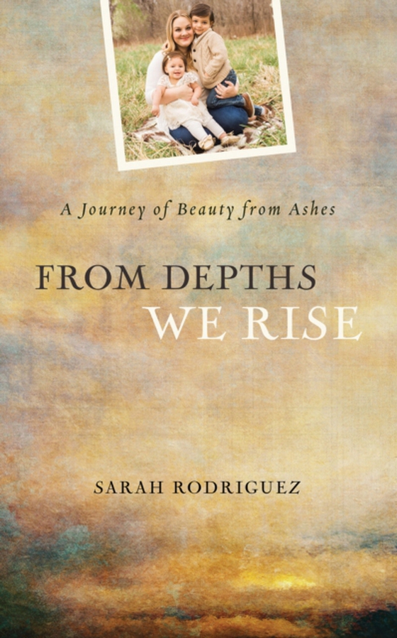 From Depths We Rise (e-bog) af Rodriguez, Sarah