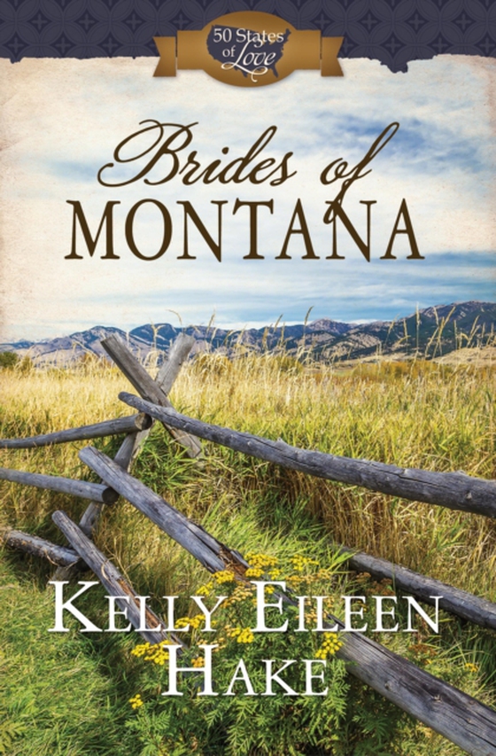 Brides of Montana (e-bog) af Hake, Kelly Eileen