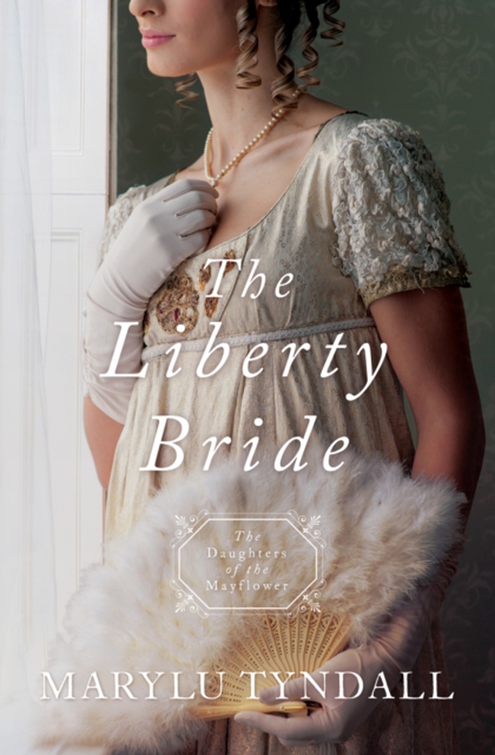 Liberty Bride (e-bog) af Tyndall, MaryLu