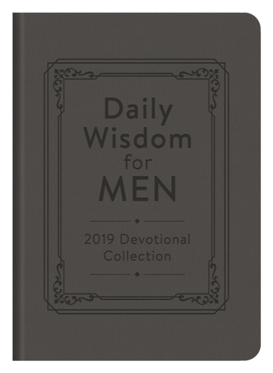 Daily Wisdom for Men 2019 Devotional Collection (e-bog) af Staff, Compiled by Barbour