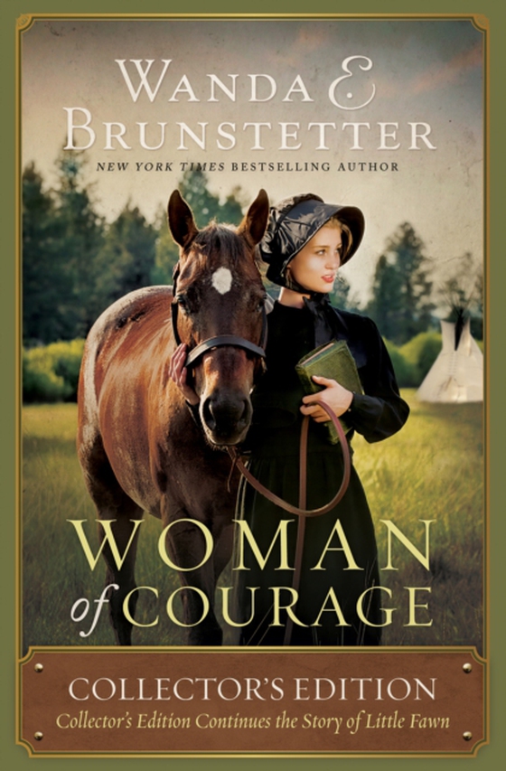 Woman of Courage (e-bog) af Brunstetter, Wanda E.