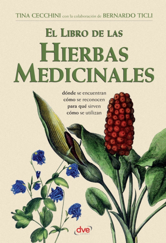 El libro de las hierbas medicinales (e-bog) af Bernardo Ticli, Ticli