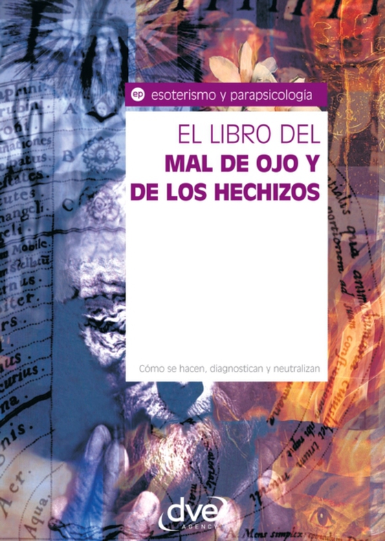 El libro del mal de ojo y de los hechizos (e-bog) af Equipo de expertos Osiris, Equipo de expertos Osiris