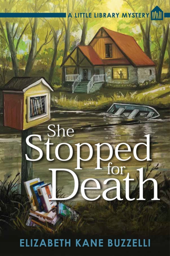 She Stopped for Death (e-bog) af Buzzelli, Elizabeth Kane