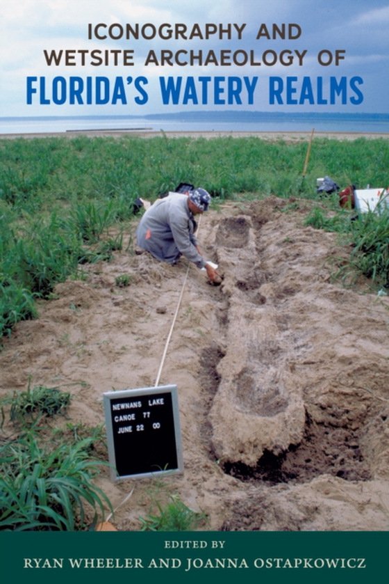 Iconography and Wetsite Archaeology of Florida's Watery Realms (e-bog) af -