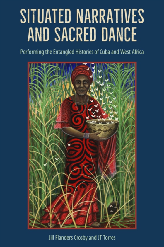 Situated Narratives and Sacred Dance (e-bog) af Torres, JT