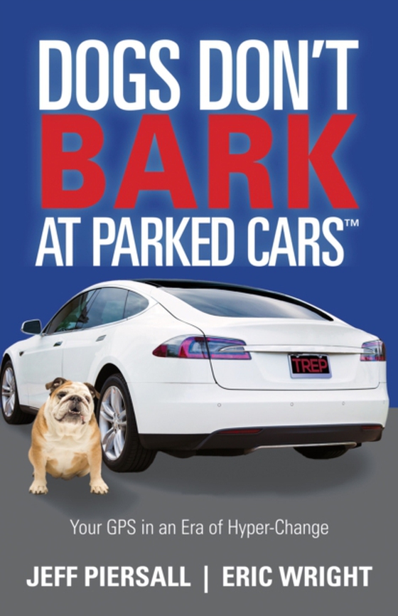 Dogs Don't Bark at Parked Cars (e-bog) af Wright, Eric