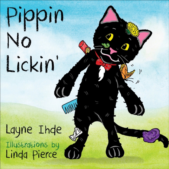 Pippin No Lickin' (e-bog) af Ihde, Layne