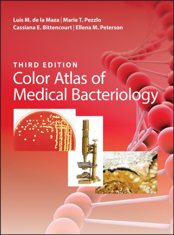 Color Atlas of Medical Bacteriology (e-bog) af Peterson, Ellena M.