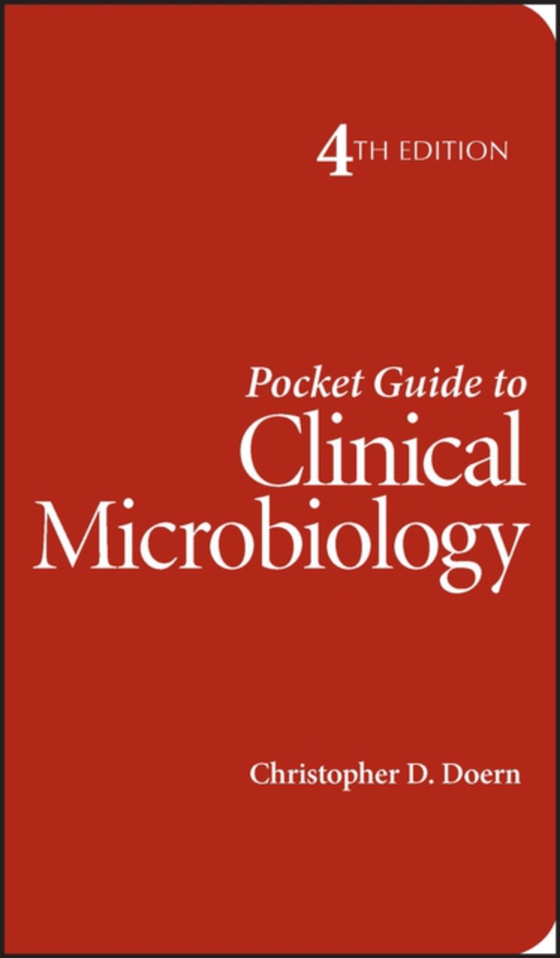 Pocket Guide to Clinical Microbiology (e-bog) af Doern, Christopher D.