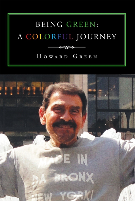 Being Green: A Colorful Journey