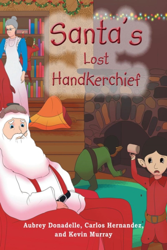 Santa's Lost Handkerchief