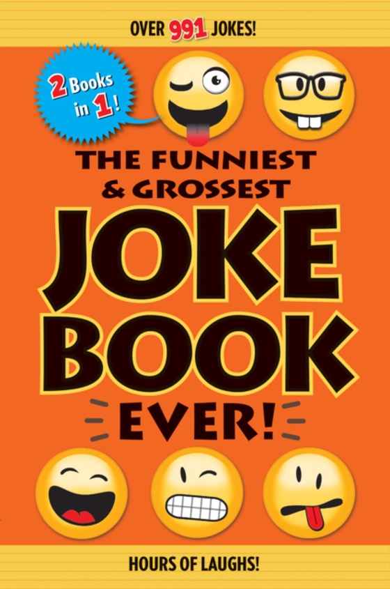 Funniest & Grossest Joke Book Ever!