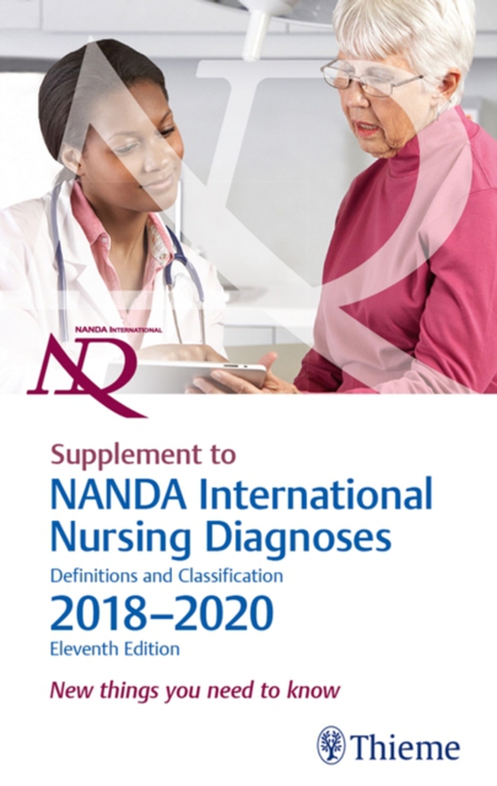 Supplement to NANDA International Nursing Diagnoses: Definitions and Classification, 2018-2020 (11th Edition) (e-bog) af Kamitsuru, Shigemi