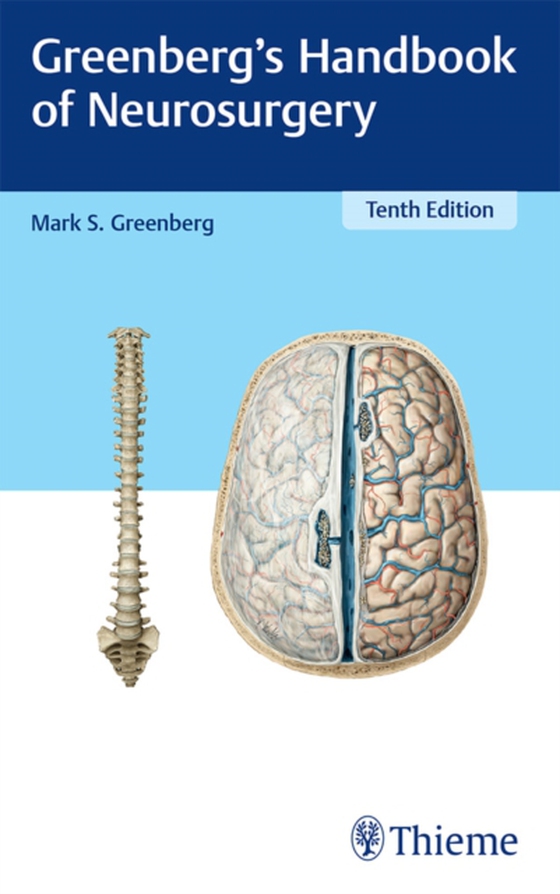 Greenberg's Handbook of Neurosurgery (e-bog) af Greenberg, Mark S.