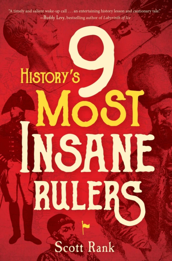 History's 9 Most Insane Rulers