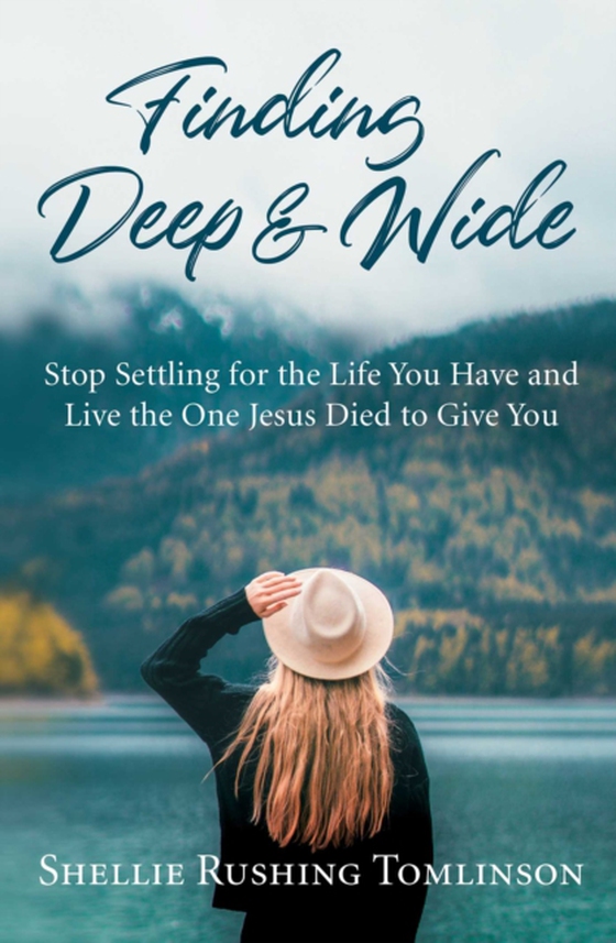 Finding Deep and Wide (e-bog) af Tomlinson, Shellie Rushing