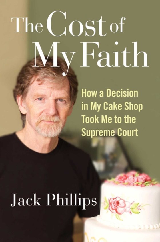 Cost of My Faith (e-bog) af Phillips, Jack