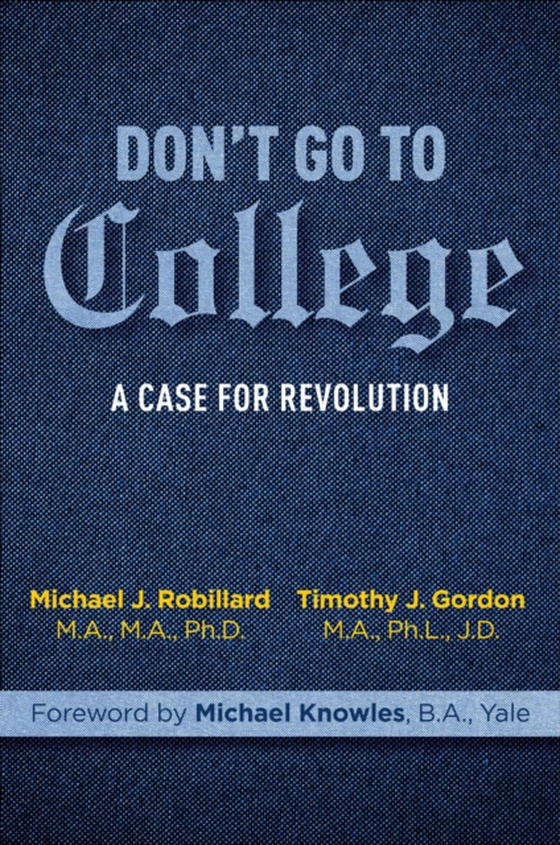 Don't Go to College